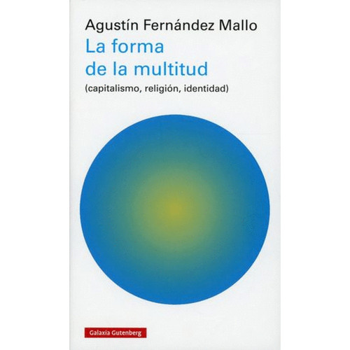 LA FORMA DE LA MULTITUD