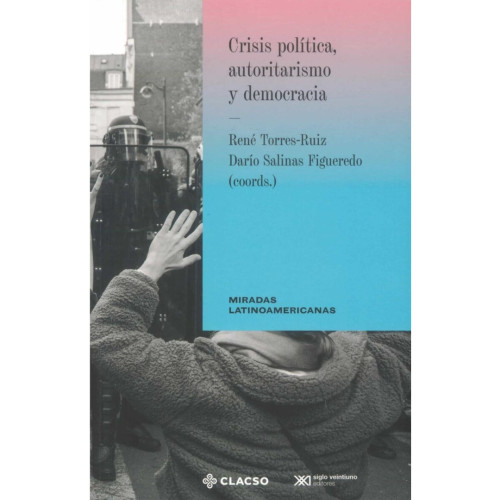 CRISIS POLITICA AUTORITARISMO