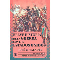 BREVE HISTORIA DE LA GUERRA CON