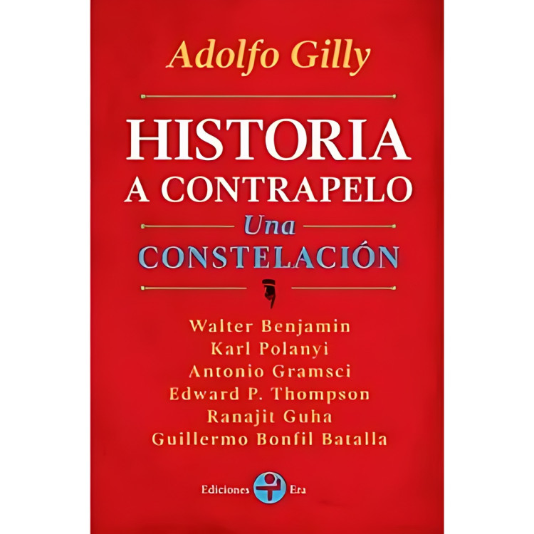 HISTORIA A CONTRAPELO UNA CONSTELACION