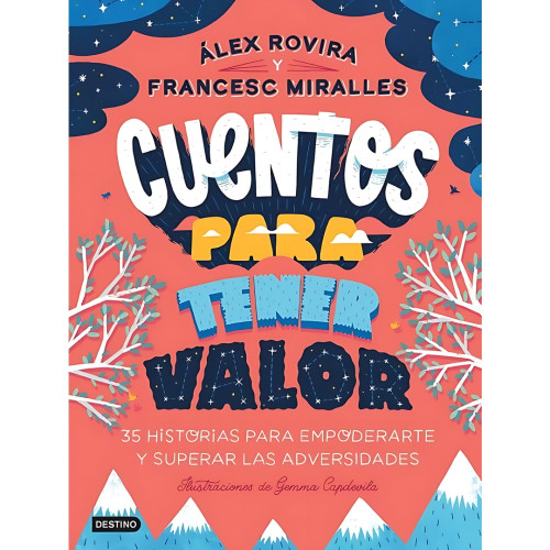 CUENTOS PARA TENER VALOR