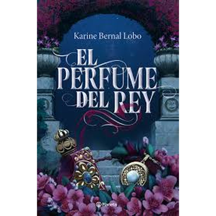 EL PERFUME DEL REY