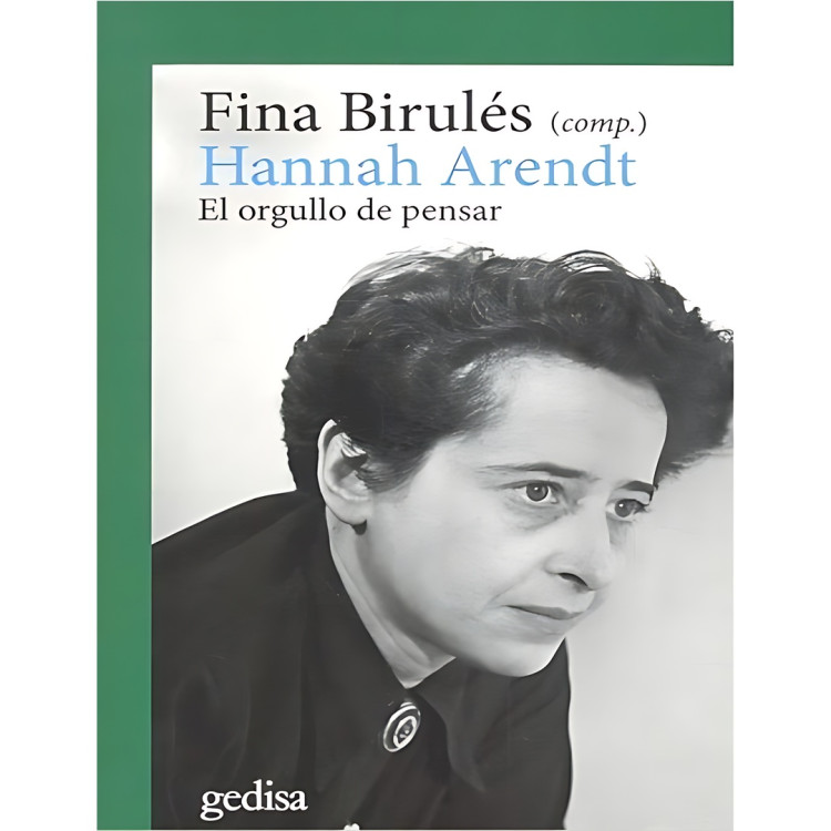 HANNAH ARENDT EL ORGULLO DE P