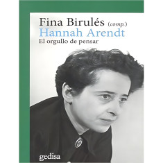 HANNAH ARENDT EL ORGULLO DE P