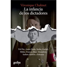 INFANCIA DE LOS DICTADORES LA