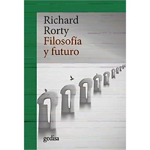 FILOSOFIA Y FUTURO Gedisa