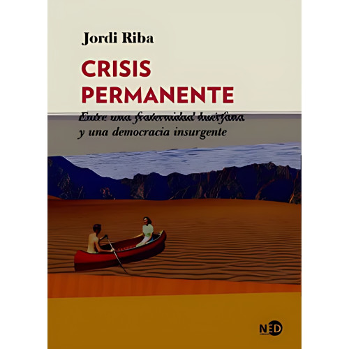 CRISIS PERMANENTE ENTRE UNA FRA