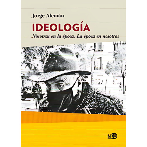 IDEOLOGIA NOSOTRAS EN LA EPOCA LA