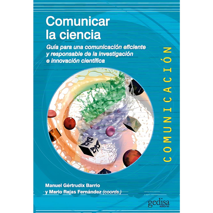 COMUNICAR LA CIENCIA GUIA PARA