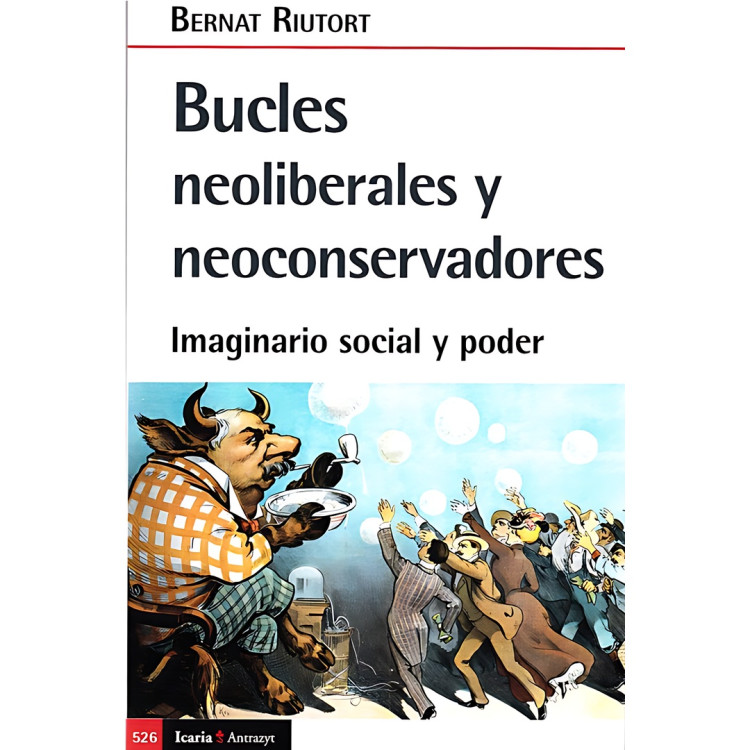 BUCLES NEOLIBERALES Y NEOCONSERV