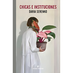 CHICAS E INSTITUCIONES