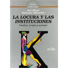 LOCURA Y LAS INSTITUCIONES LA