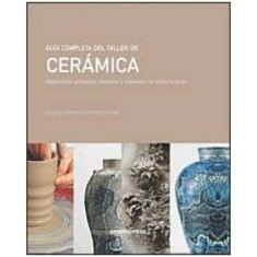 GUIA COMPLETA DEL TALLER DE CERAMICA