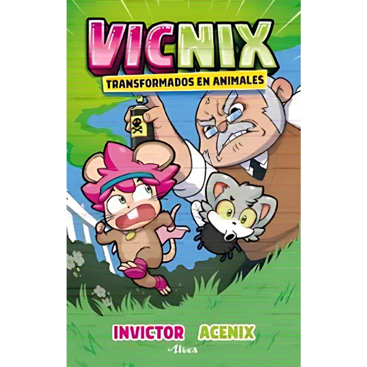 VICNIX 4 TRANSFORMADOS EN ANIMALES