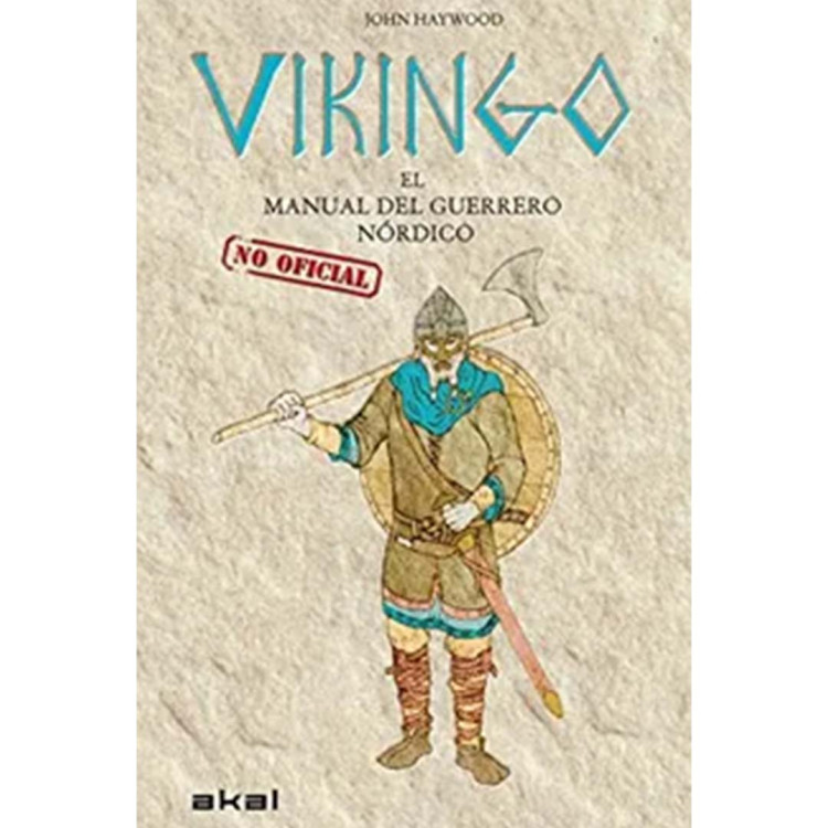 VIKINGO. EL MANUAL DEL GUERRERO NORDICO