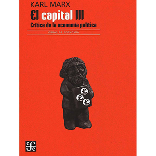 EL CAPITAL TOMO 3 CRITICA DE LA E