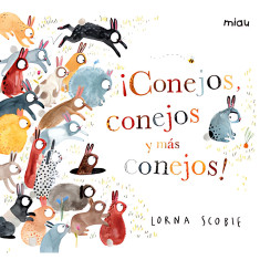 CONEJOS CONEJOS Y MÁS CONEJOS!(T.D)