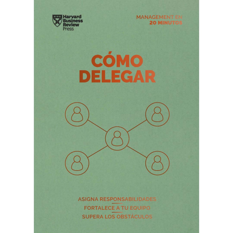 COMO DELEGAR. SERIE MANAG