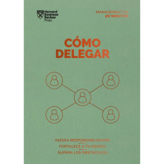 COMO DELEGAR. SERIE MANAG