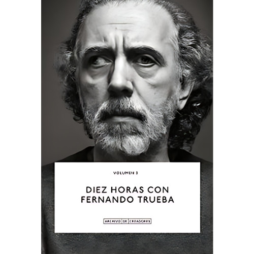 DIEZ HORAS CON FERNANDO TRUEBA