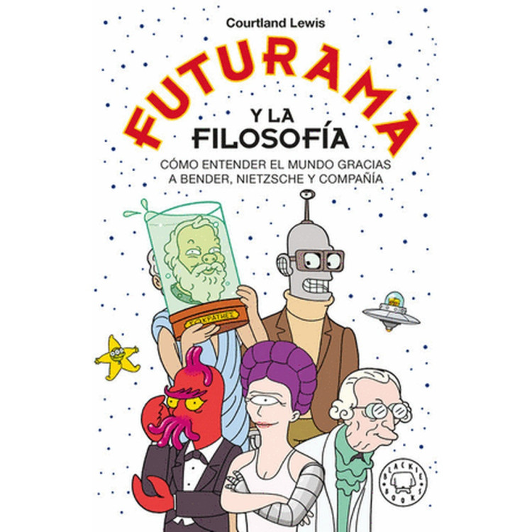 FUTURAMA Y LA FILOSOFIA