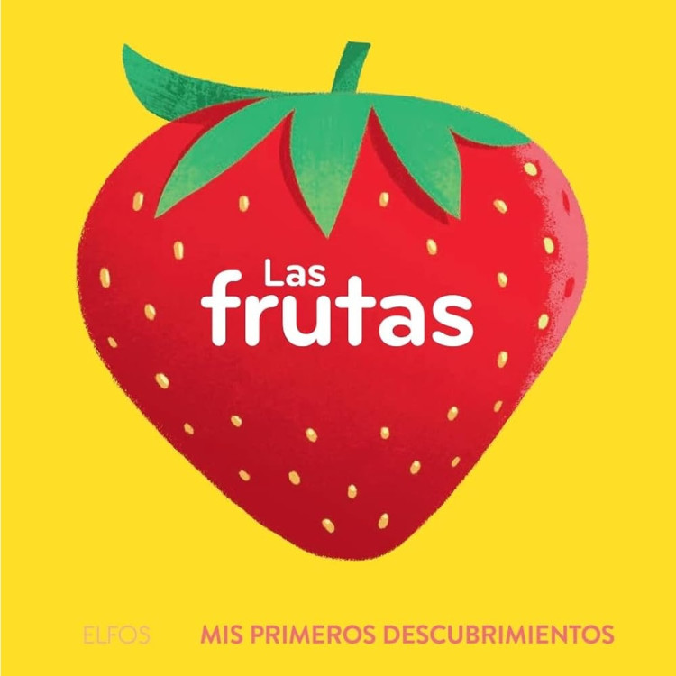 LAS FRUTAS: Mis primeros descub