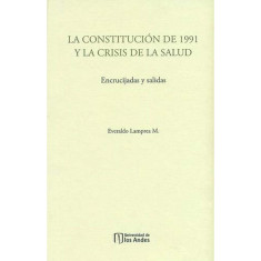 CONSTITUCIÓN DE 1991 Y CRISIS SALUD