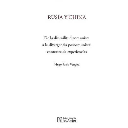 RUSIA Y CHINA DE LA DISIMILITUD COMUNI