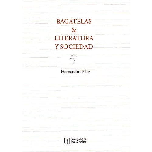 BAGATELAS & LITERATURA Y SOCIEDA