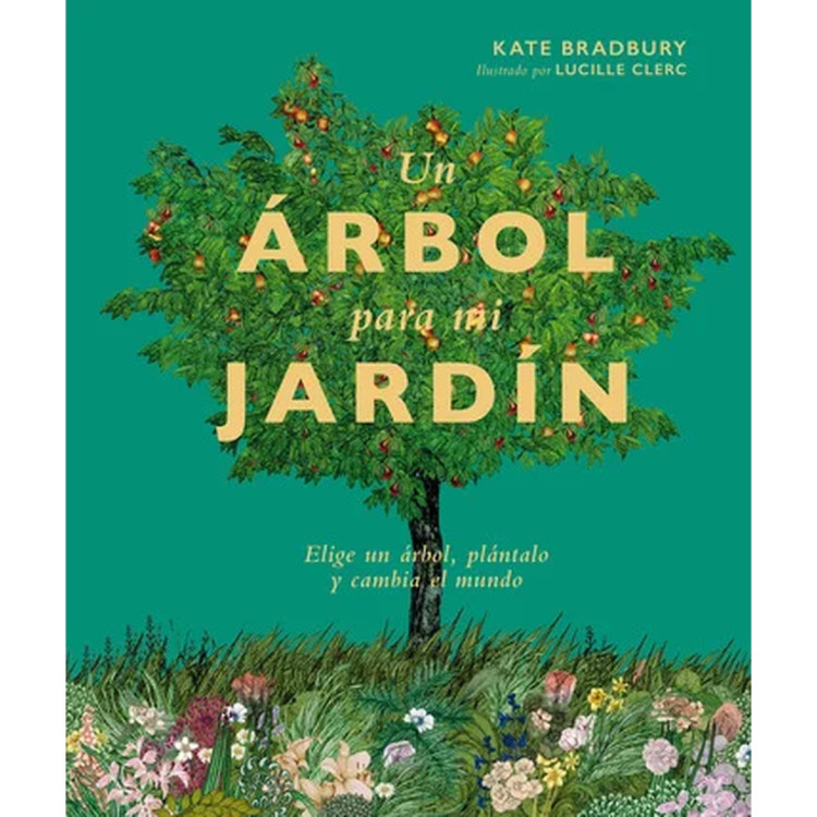 UN ARBOL PARA MI JARDIN: Elige un