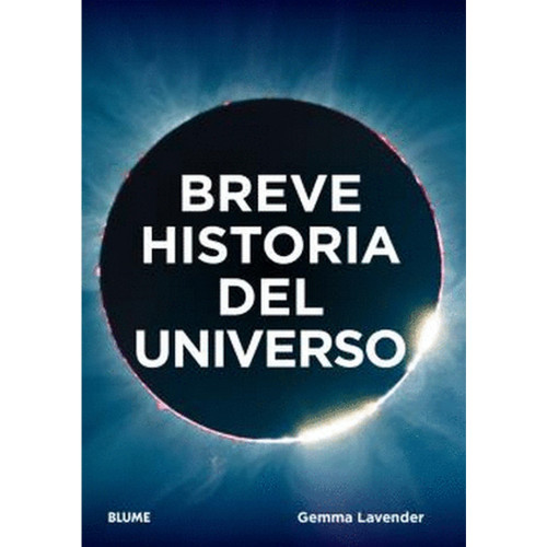 BREVE HISTORIA DEL UNIVERSO