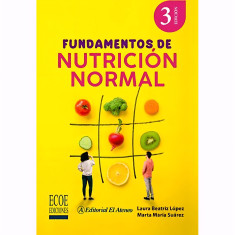 FUNDAMENTOS DE NUTRICIÓN NORMAL 3ED