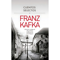 CUENTOS SELECTOS DE KAFKA