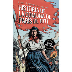 HISTORIA DE LA COMUNA DE PARIS DE 1871