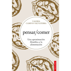 PENSAR/COMER. UNA APROXIMACIÓN