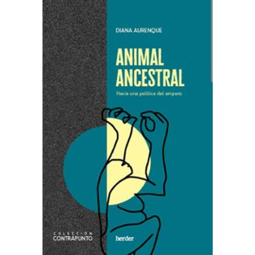 ANIMAL ANCESTRAL. HACIA UNA POLÍTICA