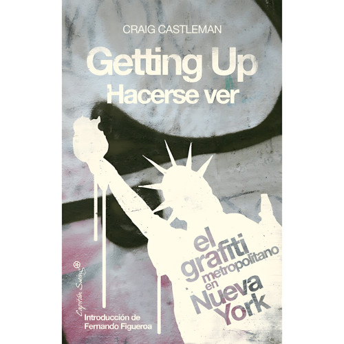 GETTING UP HACERSE VER EL GRAFITI