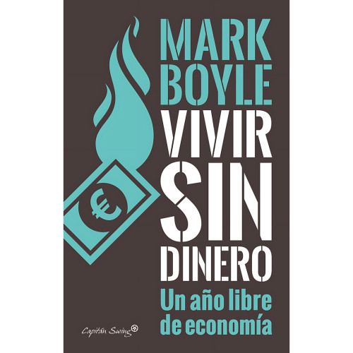 VIVIR SIN DINERO UN AÑO LIBRE