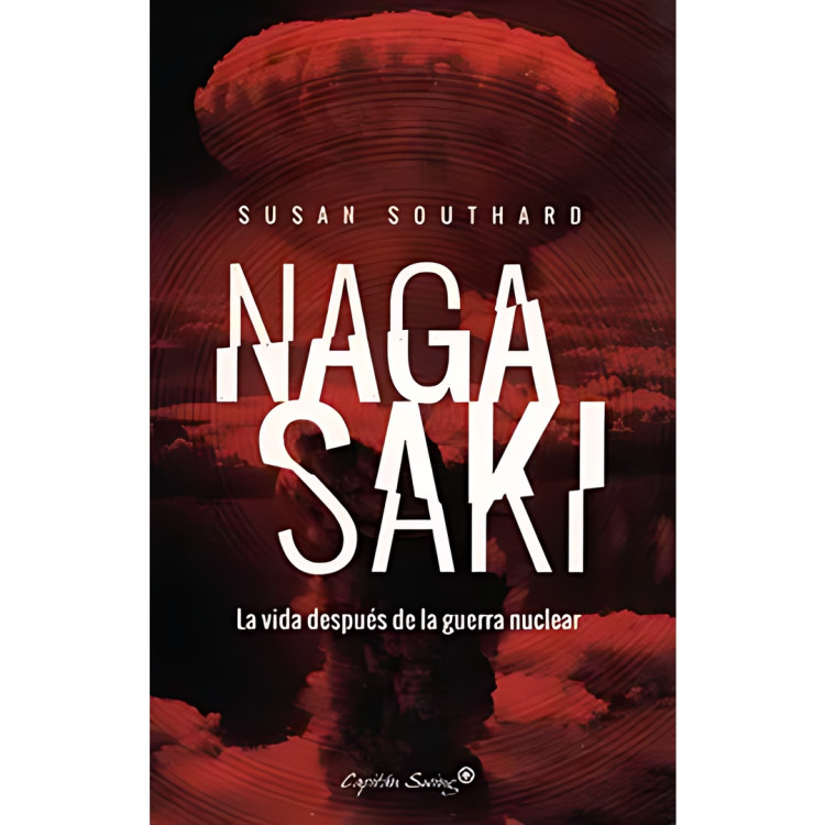 NAGASAKI LA VIDA DESPUES DE LA GUERRA