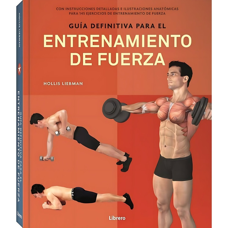 GUIA DEFINITIVA ENTRENAMIENTO DE FUERZA