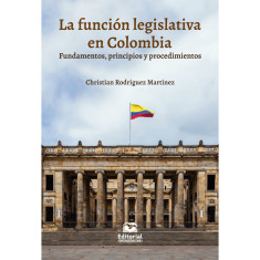 FUNCION LEGISLATIVA EN COLOMBIA