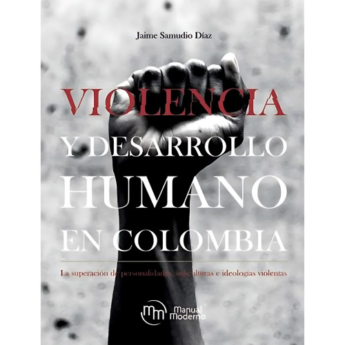 VIOLENCIA Y DESARROLLO HUMANO EN COLOM