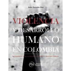 VIOLENCIA Y DESARROLLO HUMANO EN COLOM