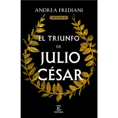 TRIUNFO DE JULIO CESAR(SERIE DICTADOR 3)