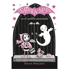 ISADORA MOON - EN EL CASTILLO ENCANTADO