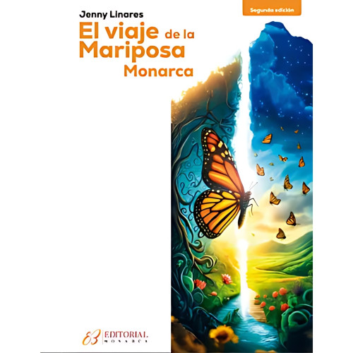 VIAJE DE LA MARIPOSA MONARCA EL