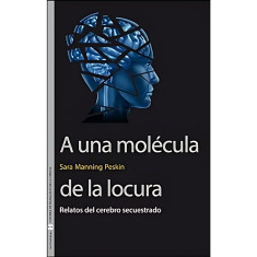 A UNA MOLECULA DE LA LOCURA RELATOS