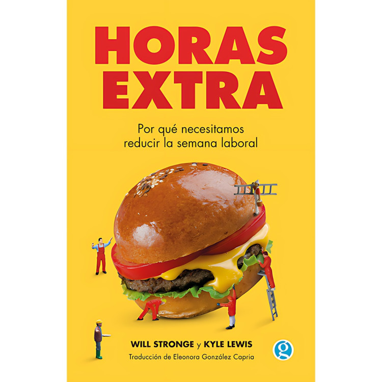 HORAS EXTRA POR QUE NECESITAMOS REDUCIR