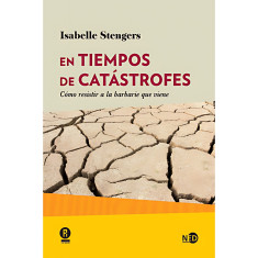 EN TIEMPOS DE CATASTROFES COMO