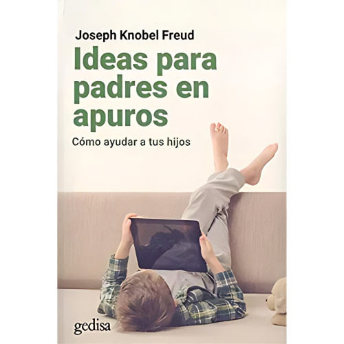 IDEAS PARA PADRES EN APUROS